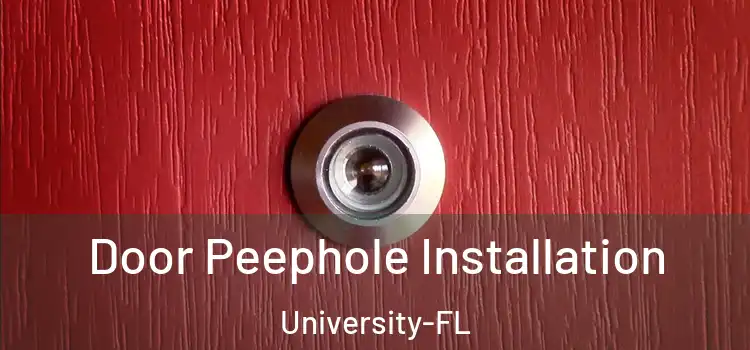  Door Peephole Installation University-FL