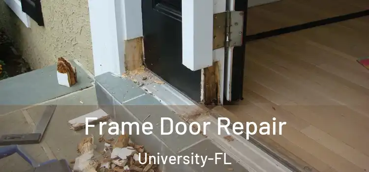  Frame Door Repair University-FL