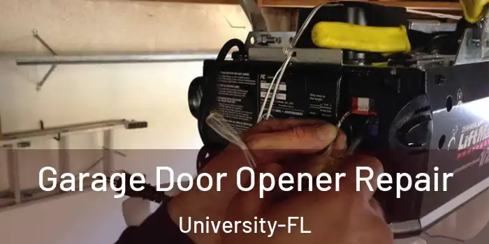  Garage Door Opener Repair University-FL